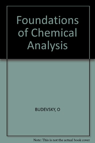 Imagen de archivo de Foundations of Chemical Analysis a la venta por Phatpocket Limited