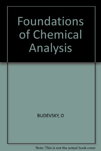 9780853121725: Budevsky Foundations Of Chemical ∗analysis∗