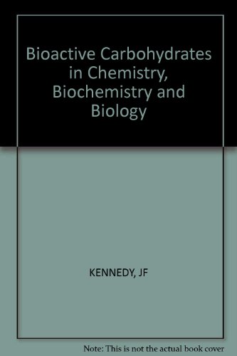 Beispielbild fr Bioactive Carbohydrates : In Chemistry, Biochemistry and Biology zum Verkauf von Better World Books Ltd