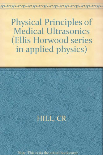 Physical Principles of Medical Ultrasonics