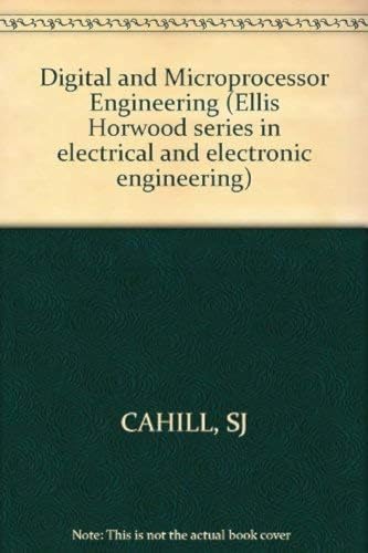 Stock image for Cahill ?digital? And Microprocessor Engineering for sale by WorldofBooks