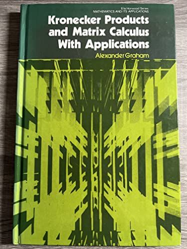 9780853123910: Kronecker products and matrix calculus: With applications (Ellis Horwood series in mathematics and its applications)