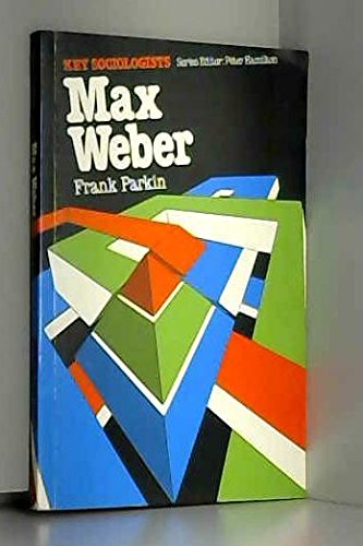 Imagen de archivo de Max Weber (Key sociologists) a la venta por ThriftBooks-Dallas