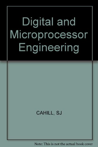 9780853124122: Cahill Digital and Microprocessor Engineering
