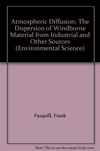 9780853124269: Atmospheric diffusion (Ellis Horwood series in environmental science)