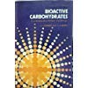 Beispielbild fr Bioactive Carbohydrates: In Chemistry, Biochemistry and Biology zum Verkauf von Mispah books