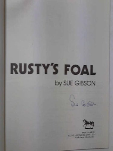 Stock image for RUSTY'S FOAL for sale by Better World Books