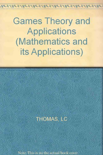 9780853125150: Games Theory and Applications