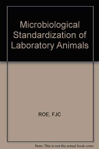 Imagen de archivo de Microbiological Standardization of Laboratory Animals a la venta por WorldofBooks