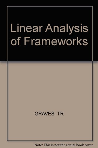 Imagen de archivo de Graves Smith Linear Analysis of Frameworks a la venta por dsmbooks