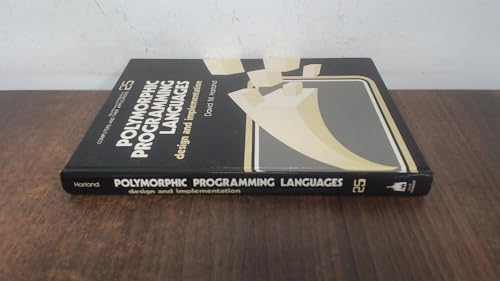 Imagen de archivo de Polymorphic Programming Languages: Design and Implementation a la venta por Ammareal