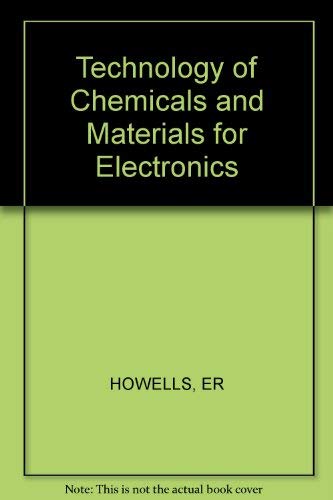 Stock image for Technology of Chemicals and Materials for Electronics for sale by Bingo Used Books
