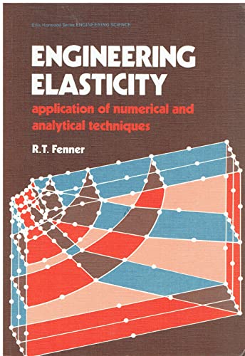 9780853128373: Engineering Elasticity: Application of Numerical and Analytical Techniques