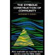 Stock image for Symbolic Construction of Community for sale by Eat My Words Books