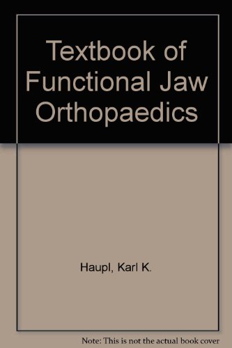 Beispielbild fr Textbook of Functional Jaw Orthopaedics zum Verkauf von Wonder Book