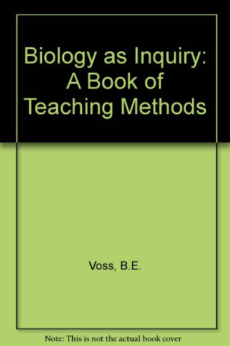 Imagen de archivo de Biology as Inquiry: A Book of Teaching Methods a la venta por BookDepart