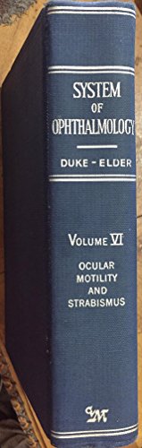 Imagen de archivo de System of Ophthalmology Volume VI: Ocular Motility and Strabismus a la venta por Armoni Mediathek