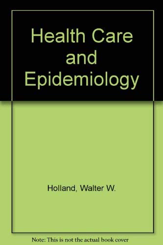 Imagen de archivo de Health Care and Epidemiology a la venta por dsmbooks