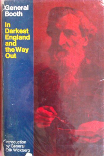 Beispielbild fr In Darkest England and the Way out Booth, William zum Verkauf von Literary Cat Books