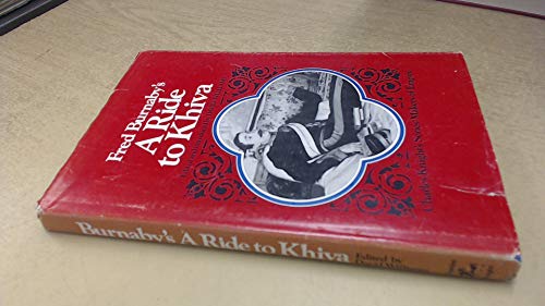 Imagen de archivo de A Ride to Khiva : Travels and Adventures in Central Asia a la venta por J. and S. Daft