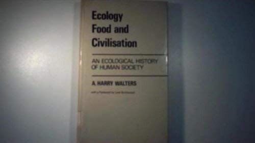 Beispielbild fr Ecology, Food and Civilisation zum Verkauf von Anybook.com