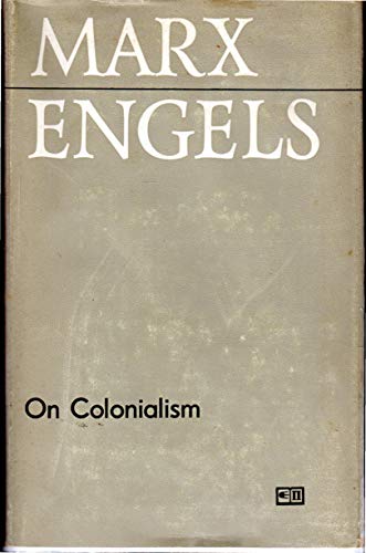 Beispielbild fr On Colonialism (Anthologies of Marx & Engels) zum Verkauf von dsmbooks