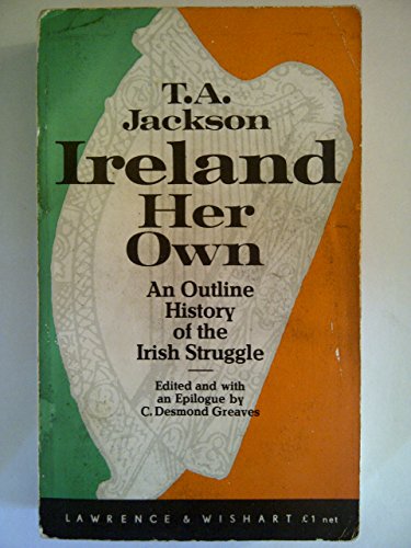 Imagen de archivo de Ireland her own: an outline history of the Irish struggle a la venta por Half Price Books Inc.