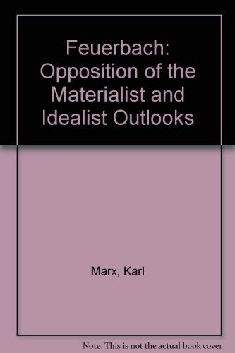 9780853152774: Feuerbach: Opposition of the Materialist and Idealist Outlooks