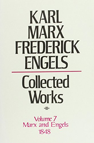 9780853153528: Collected Works of Karl Marx and Frederick Engels. Volume 7 Marx and Engels: 1848: v. 7