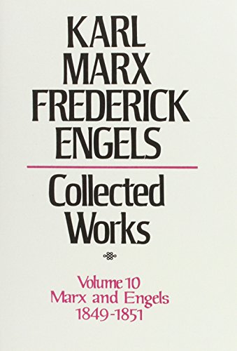 Marx and Engels Collected Works: September 1849-June 1851 (9780853153559) by Marx, Karl And Frederick Engels