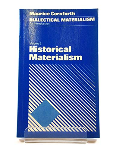 Stock image for Dialectical Materialism. An Introduction: Vol. 2: Historical Materialism: v. 2 for sale by WorldofBooks