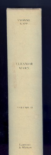 Beispielbild fr Eleanor Marx. Volume II: The Crowded Years (1884-1898) zum Verkauf von Argosy Book Store, ABAA, ILAB