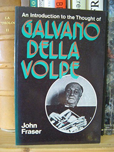9780853153894: An introduction to the thought of Galvano della Volpe