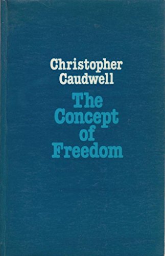 Beispielbild fr The Concept of Freedom zum Verkauf von Better World Books: West