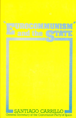 9780853154082: Eurocommunism and the state