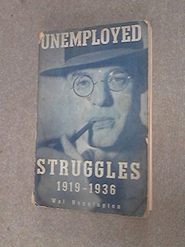 9780853154099: Unemployed Struggles, 1919-36