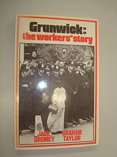 Stock image for Grunwick: The Workers' Story for sale by Kultgut