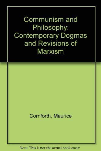 Beispielbild fr Communism and philosophy: Contemporary dogmas and revisions of marxism zum Verkauf von Mispah books