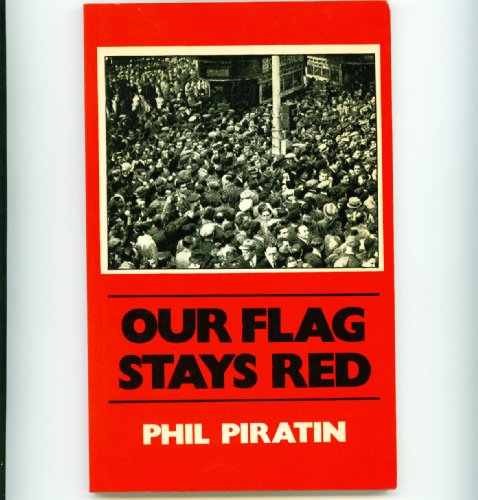 Beispielbild fr Our Flag Stays Red zum Verkauf von WorldofBooks