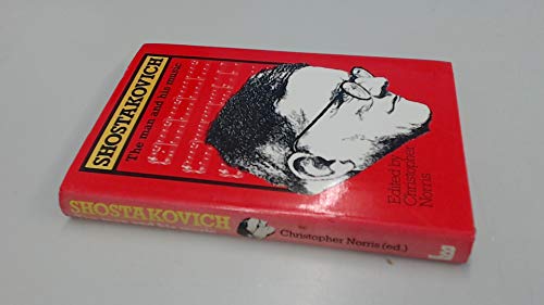 Stock image for Shostakovich: The Man and His Music for sale by Broad Street Book Centre