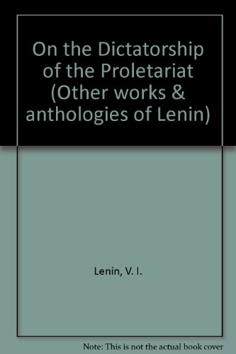 9780853155546: On the Dictatorship of the Proletariat (Other works & anthologies of Lenin)