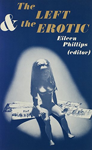 Beispielbild fr The Left and the Erotic zum Verkauf von WorldofBooks