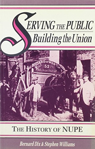 Stock image for The Forerunners, 1889-1928 (v. 1) (Serving the Public - Building the Union: History of the National Union of Public Employees) for sale by WorldofBooks
