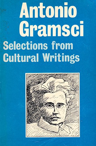 9780853156765: Antonio Gramsci: Selections from Cultural Writings