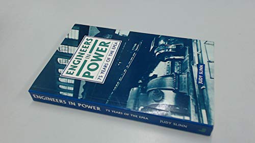 Beispielbild fr Engineers in Power: 75 Years of the Electrical Power Engineers Association zum Verkauf von Reuseabook