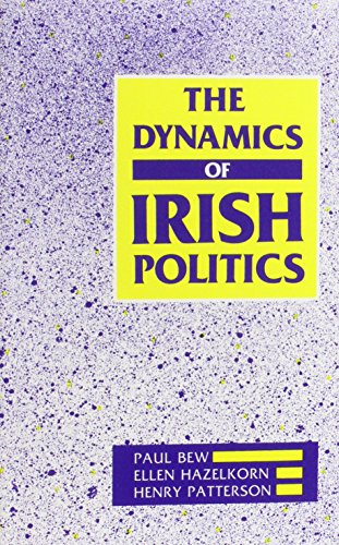 9780853157144: The Dynamics of Irish Politics