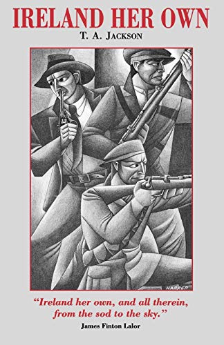 Imagen de archivo de Ireland Her Own. An Outline History of the Irish Struggle. Edited with an Epilogue By C.Desmond Greaves. a la venta por Karen Millward