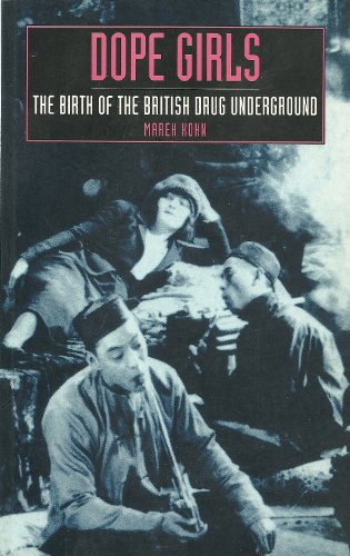 Beispielbild fr Dope Girls: Birth of the British Drug Underground zum Verkauf von WorldofBooks