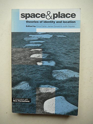 Beispielbild fr Space and Place: Theories of Identity and Location zum Verkauf von WorldofBooks