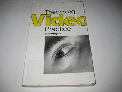 Beispielbild fr Theorising Video Practice zum Verkauf von WorldofBooks